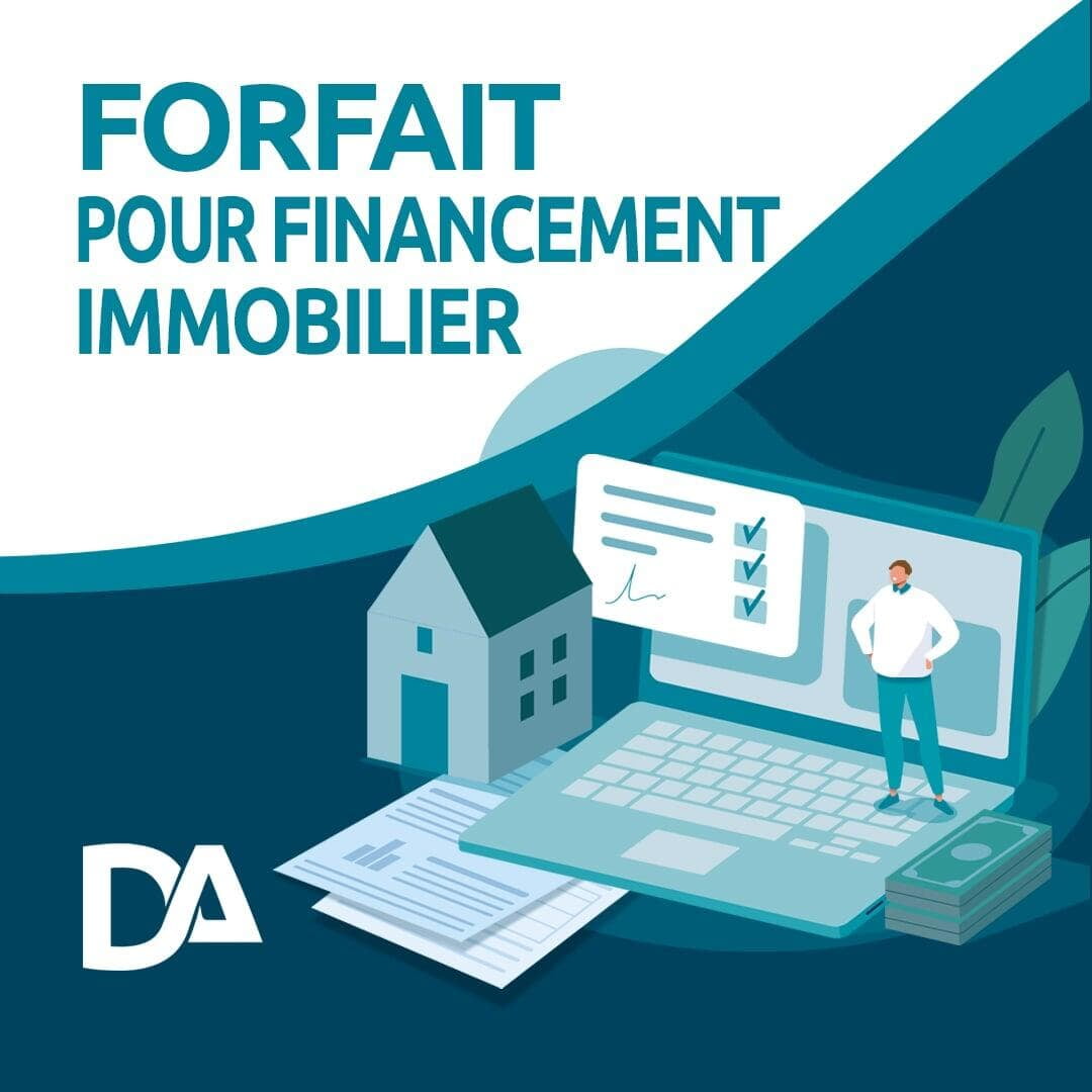 Forfait en financement immobilier